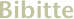 Bibitte